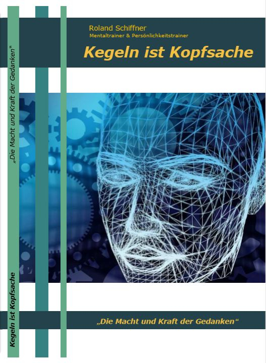 Buch "Kegeln ist Kopfsache" von Mentaltrainer Roland Schiffner